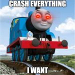 thomas the train Meme Generator - Imgflip