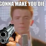 rick astley holding a gun meme