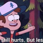 Gravity Falls hurt meme