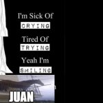 meme | JUAN | image tagged in meme | made w/ Imgflip meme maker