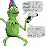 Kermit the most powerful spell of all