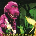 jurassic park theme stops