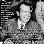 Richard Nixon refuses recount meme
