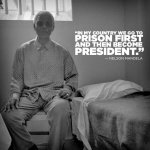 Nelson Mandela prison quote meme