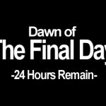 Dawn of the final day