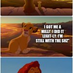 The Fortnite Crossover we deserve | SIMBA... I GOT ME A MILLI', I DID IT LEGIT-LY. I'M STILL WITH THE SHZ"; I'M HOT. | image tagged in lion king meme,fortnite meme | made w/ Imgflip meme maker