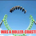 Dangerous roller coaster  | IF 2020 WAS A ROLLER-COASTER RIDE. | image tagged in dangerous roller coaster | made w/ Imgflip meme maker