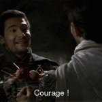 Courage