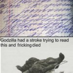 Godzilla had a stroke trying to read this and fricking died | THIS IS WHAT RUSSIAN CURSIVE LOOKS LIKE | image tagged in godzilla had a stroke trying to read this and fricking died | made w/ Imgflip meme maker