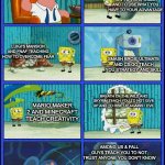 spongebob diapers | "VIDEO GAMES ONLY TEACH VIOLENCE AND MAKE PEOPLE PSYCHOPATHS"; FIRE EMBLEM AND POKEMON TEACH HOW TO THINK WISELY AND TO USE WHAT YOU HAVE TO YOUR ADVANTAGE; LUIGI'S MANSION AND FNAF TEACHING HOW TO OVERCOME FEAR; SMASH BROS. ULTIMATE AND CS:GO TEACH YOU STRATEGY AND SKILL; BREATH OF THE WILD AND SKYRIM TEACH YOU TO NOT GIVE UP AND TO RISE UP AGAINST EVIL; MARIO MAKER 2 AND MINECRAFT TEACH CREATIVITY; AMONG US & FALL GUYS TEACH YOU TO NOT TRUST ANYONE YOU DON'T KNOW | image tagged in spongebob diapers | made w/ Imgflip meme maker