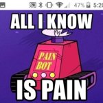 Pain Bot