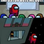 Red so sus he gave out his role | EVERYBODY LISTEN UP! I AM THE IMPOSTOR VOTE ME OUT! RED WAS AN IMPOSTOR
0 IMPOSTORS REMAIN | image tagged in among us ejection | made w/ Imgflip meme maker