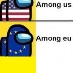 Among Us Among EU meme