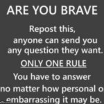 are you brave?