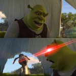 Sherk yelling at whom or what
