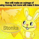 Cuddles Stonks (HTF) | Non will make an outrage of losing money, but more will make it done. | image tagged in cuddles stonks htf,stonks,memes,funny,meme man | made w/ Imgflip meme maker