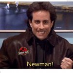 Newman!