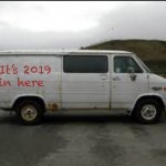 would you go with the van? | It’s 2019 
in here | image tagged in creepy van,2020 sucks,2019 | made w/ Imgflip meme maker