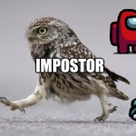 Its fkn bullshit | IMPOSTOR | image tagged in its fkn bullshit | made w/ Imgflip meme maker