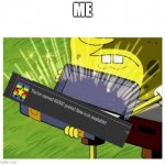 Spongebob box Meme Generator - Imgflip