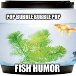 Fish Bowl meme