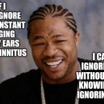 Yo Dawg Heard You Meme Generator - Imgflip