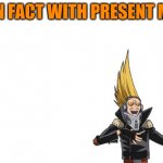 present mic fact meme