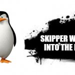 Super Smash Bros. SPLASH CARD | SKIPPER WADDLES INTO THE BATTLE | image tagged in super smash bros splash card | made w/ Imgflip meme maker