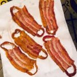 Bacon masks | DOES ANYONE WANT AN EDIBLE MASK? IF SO, HERE'S THE BACON KIND! | image tagged in bacon,masks | made w/ Imgflip meme maker
