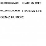 Boomer humor Millennial humor Gen-Z humor Meme Template