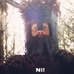 We are the knights who say Ni GIF Template