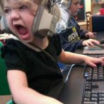 Angry Gamer Girl | KAREN; IN TRAINING. | image tagged in screaming gamer girl | made w/ Imgflip meme maker
