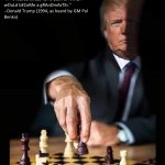 Trump is a moron chess