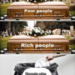 ,-, | Parents who force you to do optional work | image tagged in coffin coffin trash can | made w/ Imgflip meme maker