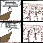 Name a more iconic duo I'll wait | AVATAR: THE LAST AIRBENDER ISN'T THE ONLY GOOD SHOW ON NETFLIX; LEGO NINJAGO IS ALSO GOOD | image tagged in angry crowd,avatar the last airbender,ninjago | made w/ Imgflip meme maker