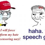 MAGA Free speech vs. hate speech meme