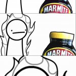 Marmite why does no one like you meme