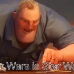 star wars is star wars
