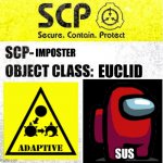 SCP Sign Generator | IMPOSTER; EUCLID; SUS | image tagged in scp sign generator | made w/ Imgflip meme maker