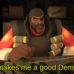 What makes me a good Demoman?