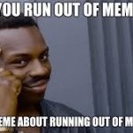 Meme ideas meme