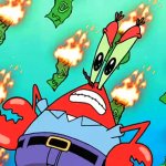 Pissed off Mr Krabs