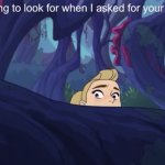 She ra trying to look where i asked for your opinion