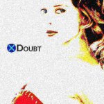 Kylie X doubt 16 deep-fried 1 meme