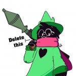 delete this ralsei meme