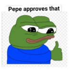 Pepe approves that meme