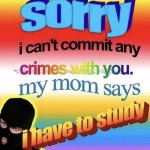 cant commit any crimes-