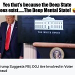 Trump The Deep Mental State meme