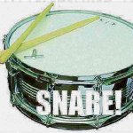 Snare snare deep-fried