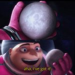 Gru holding moon